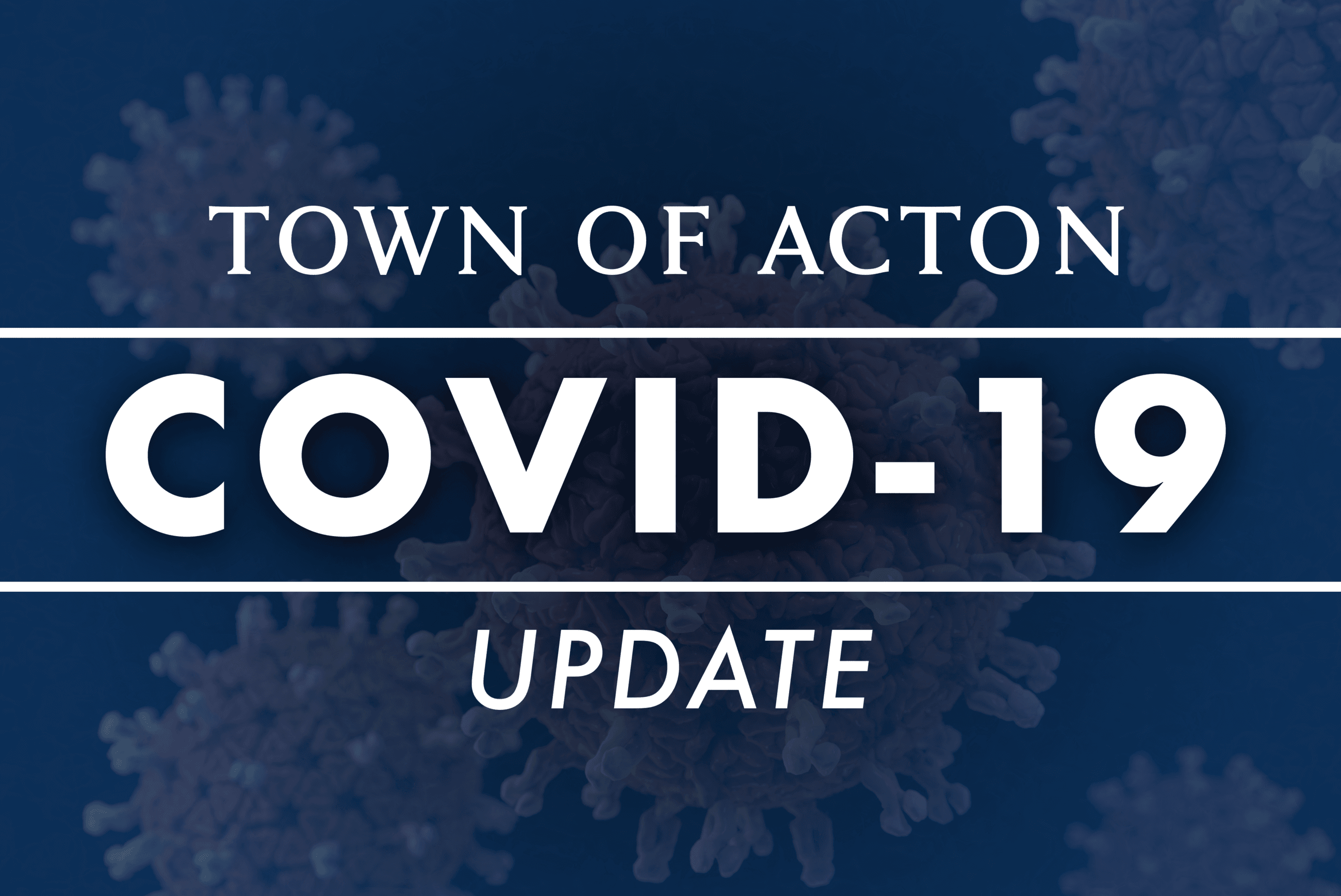 Acton COVID-19 Update